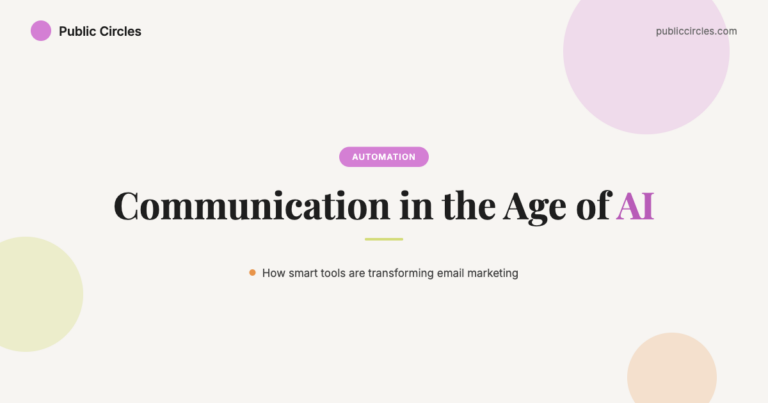 Communication in the Age of AI — how smart tools are transforming email marketing
